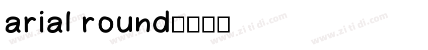 arial round字体转换